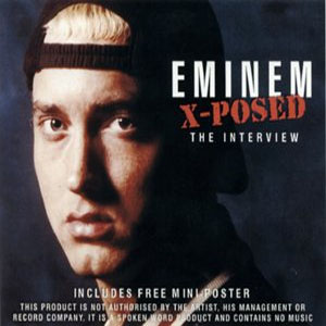 Álbum Eminem X-Posed: The Interview de Eminem
