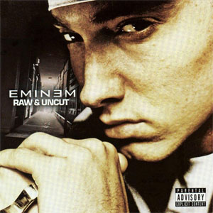 Álbum Raw and Uncutt  de Eminem