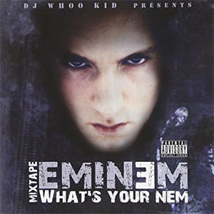Álbum Whats Your Nem de Eminem