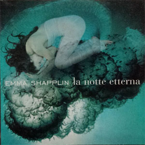 Álbum La Notte Etterna de Emma Shapplin