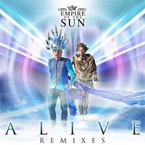Álbum Alive (Remixes) de Empire Of The Sun