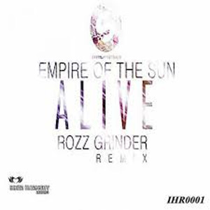 Álbum Alive (Rozz Grinder Remix) de Empire Of The Sun