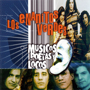 Álbum Músicos, Poetas Y Locos de Enanitos Verdes