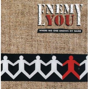 Álbum Where No One Knows My Name de Enemy You
