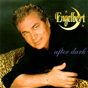 Álbum After Dark de Engelbert Humperdinck