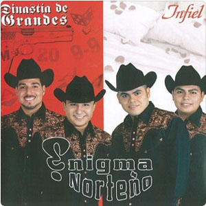 enigma norteno dinastia de grandes - Enigma Norteño: Discografía
