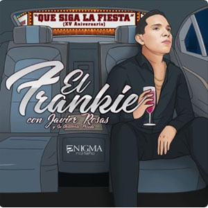 Álbum El Frankie de Enigma Norteño