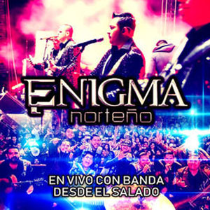 Álbum En Vivo Con Banda Desde el Salado de Enigma Norteño