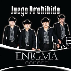 Álbum Juego Prohibido de Enigma Norteño