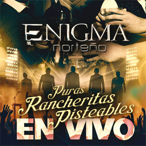 Álbum Puras Rancheritas Pisteables de Enigma Norteño