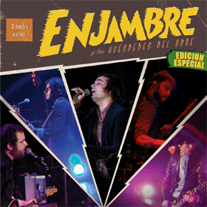 Álbum Enjambre y los Huéspedes del Orbe (Edición Especial) de Enjambre