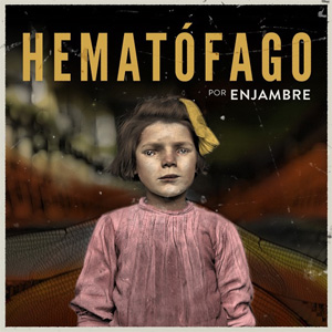 Álbum Hematófago de Enjambre