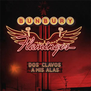 Álbum Dos Clavos a Mis Alas de Enrique Bunbury