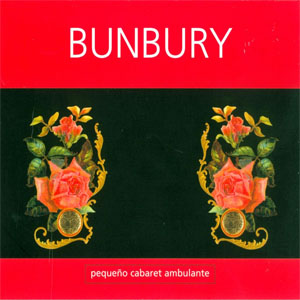 Álbum Pequeño Cabaret Ambulante de Enrique Bunbury