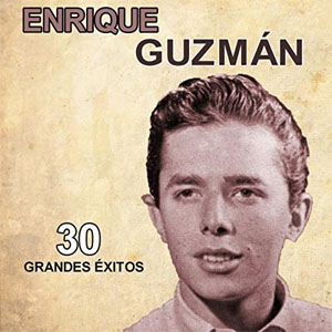 Álbum 30 Grandes Éxitos de Enrique Guzmán
