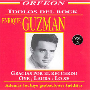 Álbum Ídolos del Rock de los 60's: Enrique Guzmán de Enrique Guzmán