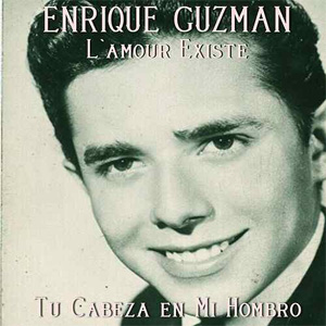 Álbum Tu Cabeza en Mi Hombro de Enrique Guzmán