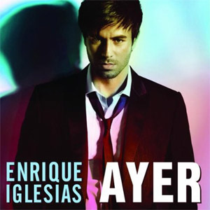 Álbum Ayer de Enrique Iglesias