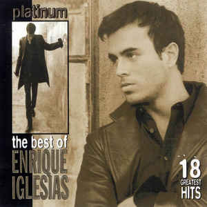 Álbum The Best Of Enrique Iglesias de Enrique Iglesias
