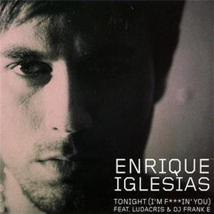 Álbum Tonight (I'm Lovin' You) - Single de Enrique Iglesias