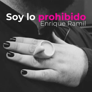 Álbum Soy Lo Prohibido de Enrique Ramil