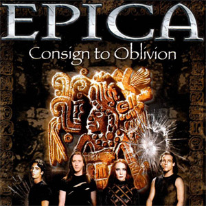 Álbum Consign To Oblivion de Épica