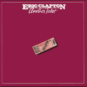 Álbum Another Ticket de Eric Clapton