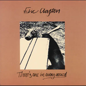 Álbum There's One In Every Crowd de Eric Clapton