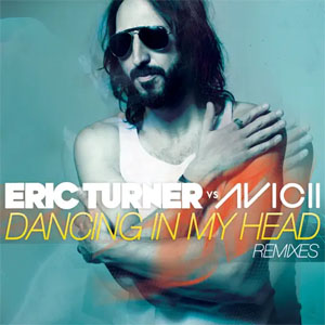 Álbum Dancing in My Head (Eric Turner vs. Avicii) - EP de Eric Turner