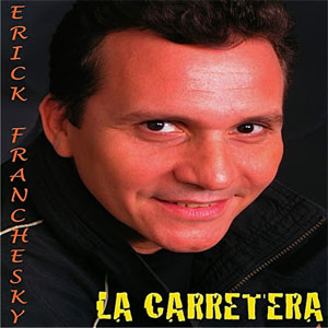 Álbum La Carretera de Erick Franchesky