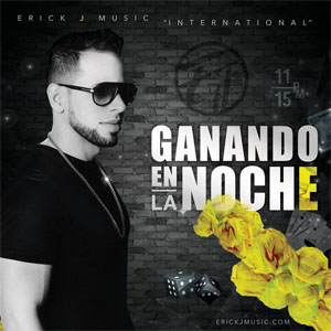 Álbum Ganando en la Noche de Erick J