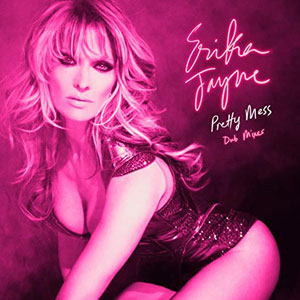 Álbum Pretty Mess (Dub Mixes) de Erika Jayne