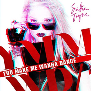 Álbum You Make Me Wanna Dance de Erika Jayne