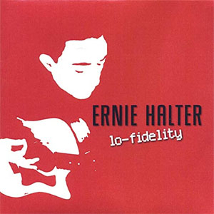 Álbum Lo-Fidelity de Ernie Halter