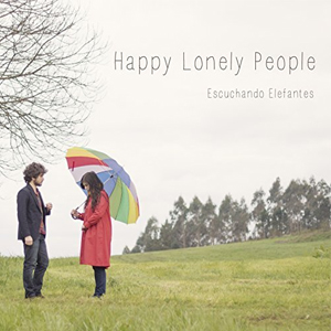 Álbum Happy Lonely People de Escuchando Elefantes