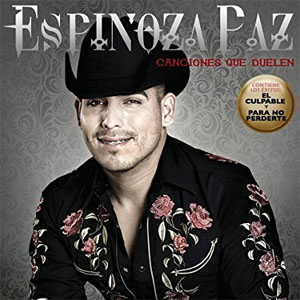 Álbum Canciones Que Duelen de Espinoza Paz