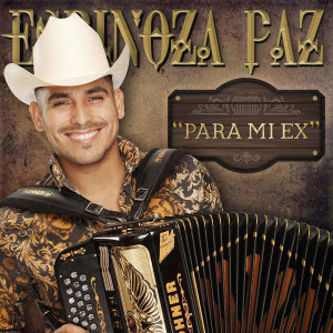 Álbum Para Mi Ex de Espinoza Paz