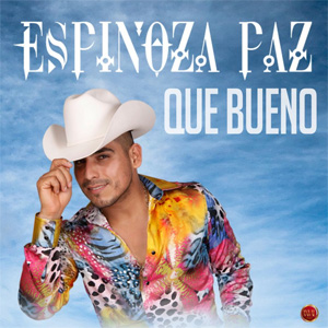 Álbum Que Bueno de Espinoza Paz