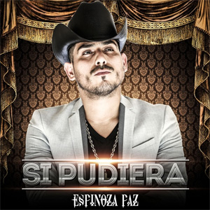 Álbum Si Pudiera de Espinoza Paz