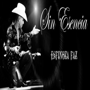 Álbum Sin Esencia de Espinoza Paz