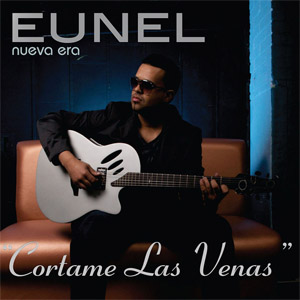 Álbum Cortame Las Venas de Eunel Nueva Era