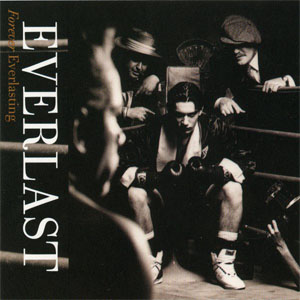 Álbum Forever Everlasting de Everlast