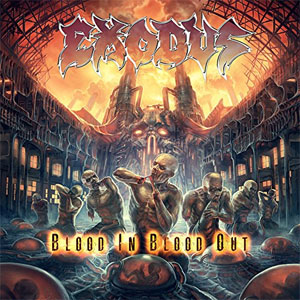 Álbum Blood in Blood Out  de Exodus