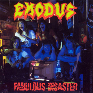 Álbum Fabulous Disaster de Exodus