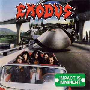 Álbum Impact Is Imminent de Exodus