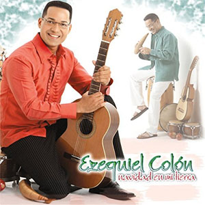 Álbum Navidad En Mi Tierra de Ezequiel Colón