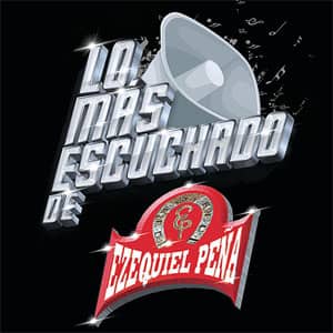 Álbum Lo Más Escuchado De de Ezequiel Peña