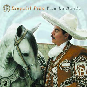 Álbum Viva La Banda de Ezequiel Peña
