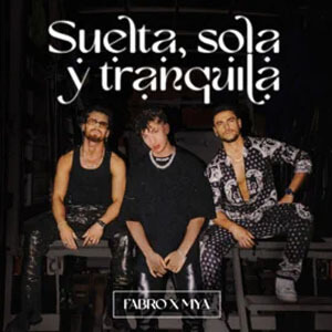 Álbum Suelta, Sola y Tranquila de Fabro