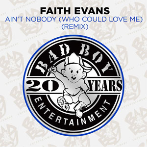 Álbum Ain't Nobody (Who Could Love Me) [Remix] - EP de Faith Evans